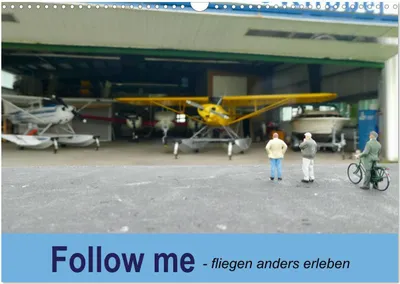 Produktbild von Follow me - fliegen anders erleben (Wandkalender 2026 DIN A3 quer), CALVENDO Monatskalender