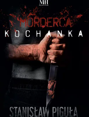 Obrázek produktu pro Morderca kochanka - Stanisław Piguła (Buch auf Polnisch)