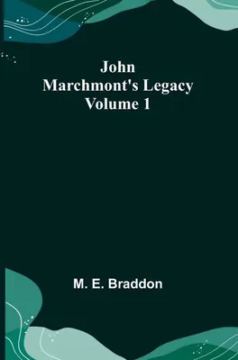 Produktbild von John Marchmont's Legacy, Volume 1