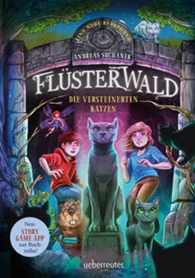 Produktbild von Flüsterwald - Eine neue Bedrohung. Die versteinerten Katzen. (Flüsterwald, Staffel II, Bd. 2)