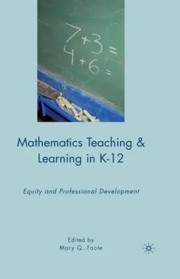 Obrázek produktu pro Mathematics Teaching and Learning in K-12