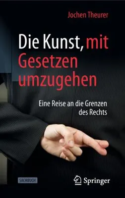 Obrázek produktu pro Die Kunst, mit Gesetzen umzugehen