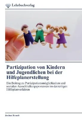 Produktbild von Partizipation von Kindern und Jugendlichen bei der Hilfeplanerstellung