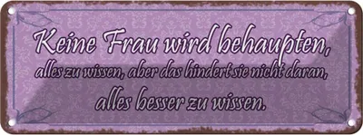 Produktbild von vianmo Blechschild 10x27 cm Keine Frau behaupte alles wissen Spruch Zitat