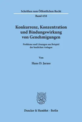 Immagine prodotto di Konkurrenz, Konzentration und Bindungswirkung von Genehmigungen.