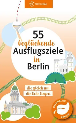 Immagine prodotto di 55 beglückende Ausflugsziele in Berlin