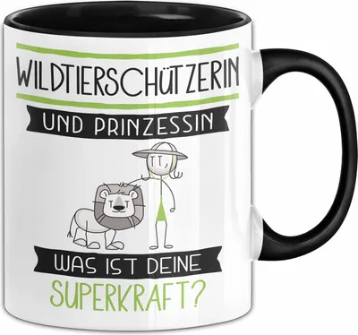Produktbild von Wildtierschützerin Und Prinzessin Tasse Geschenk Für Eine Wildtierschützerin Geburtstag Was Ist Deine Superkraft (Schwarz)