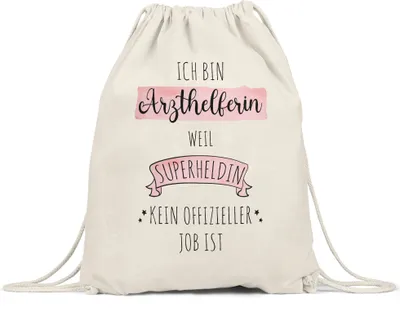 Produktbild von Ich Bin Arzthelferin Weil Superheldin Kein Anerkannter Job Ist Turnbeutel Gymsack  Geschenk Danke Sagen