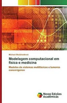 Produktbild von Modelagem computacional em física e medicina
