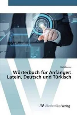 Produktbild von Wörterbuch für Anfänger: Latein, Deutsch und Türkisch