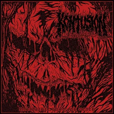 Obrázok produktu pre Kontusion: Insatiable Lust For Death