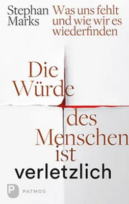 Image de Die Würde des Menschen ist verletzlich