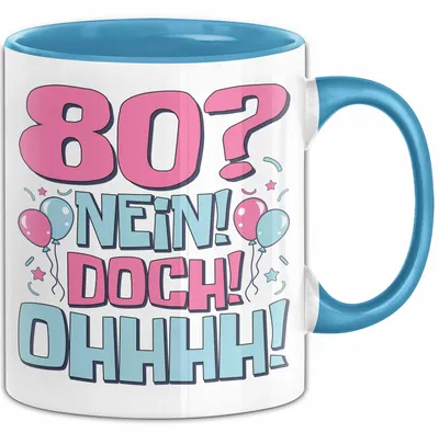 Produktbild von 80er Geburtstag Geschenk Männer Frauen 80 Nein Doch Ohhhh Lustiger Spruch Geschenkidee Kaffee-Becher (Blau)