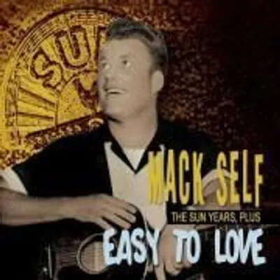 Produktbild von Mack Self: Easy To Love-The Sun Years,Plus