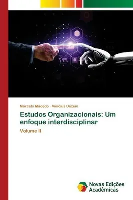 Produktbild von Estudos Organizacionais: Um enfoque interdisciplinar