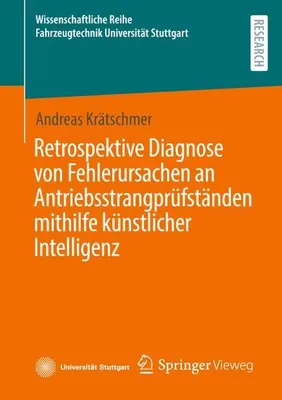 Produktbild von Retrospektive Diagnose von Fehlerursachen an Antriebsstrangprüfständen mithilfe künstlicher Intelligenz