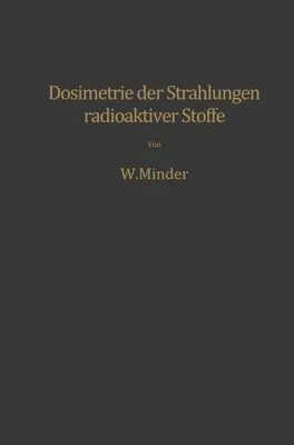 Obrázok produktu pre Dosimetrie der Strahlungen radioaktiver Stoffe