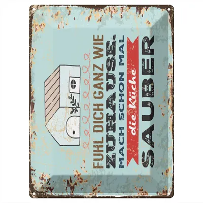 Produktbild von Blechschild Wandbild in : Brillante Farben, Größe 30 x 40 cm Motiv Blechschild Spruch 30x40 cm Fühl dich wie Zuhause Mach schon mal Küche sauber