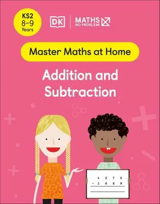 Immagine prodotto di Maths - No Problem! Addition and Subtraction, Ages 8-9 (Key Stage 2)