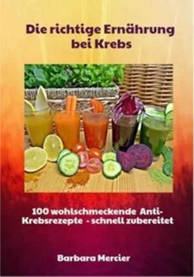 Produktbild von Die richtige Ernährung bei Krebs