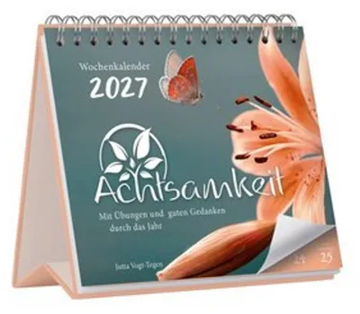 Image de Achtsamkeit Wochenkalender 2027: Mit Übungen und guten Gedanken durch das Jahr