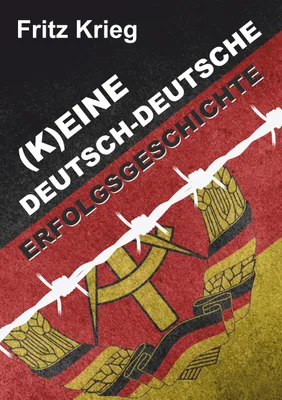 Produktbild von (K)Eine Deutsch-Deutsche Erfolgsgeschichte