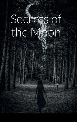 Immagine prodotto di Secrets of the Moon (¿¿ ¿¿)