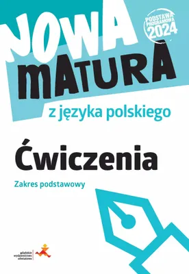 Obrázok produktu pre Gwo - Nowa Matura Z Polskiego: Ćwiczenia Podstawowy Zakres 2024