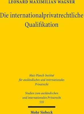 Obrázok produktu pre Die internationalprivatrechtliche Qualifikation