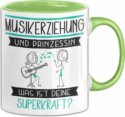 Produktbild von Musikerziehung Und Prinzessin Tasse Geschenk Für Eine Musikerziehung Geburtstag Was Ist Deine Superkraft (Grün)