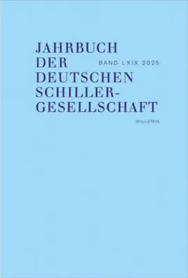 Image de Jahrbuch der Deutschen Schillergesellschaft 69/2025