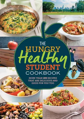 Produktbild von The Hungry Healthy Student Cookbook