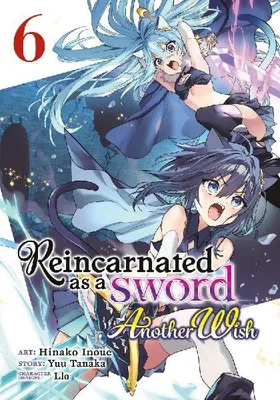 Produktbild von Reincarnated as a Sword: Another Wish (Manga) Vol. 6