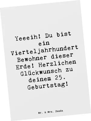 Produktbild von Mr. & Mrs. Panda Postkarte Spruch 25. Geburtstag - Weiß - Geschenk, Ansichtskarte, Meilenstein, Erinnerungen, Fotokarte, Glückwunsch, Grußkarte, Alter, Geburtstagswünsche