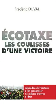 Image de Ecotaxe Les Coulisses D Une Victoire