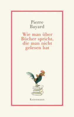 Image de Wie man über Bücher spricht, die man nicht gelesen hat
