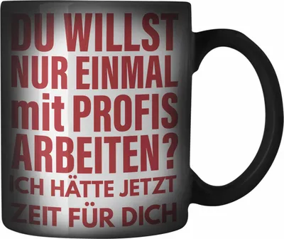 Produktbild von Trendation - Lustige BüroFarbwechsel Zauber-Tasse Spruch Kollege Kollegin Nur Einmal Mit Profis Geschenkidee Karabiner Farbwechsel Zauber-Tasse Edelstahl (Schwarz)