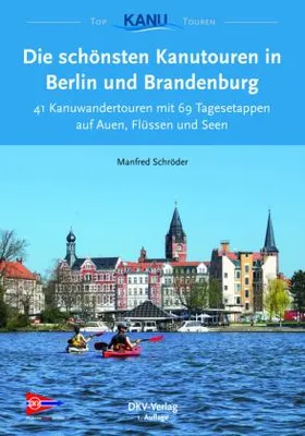 Image de DKV Die schönsten Kanutouren Berlin - Brandenburg