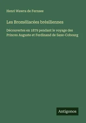 Produktbild von Les Broméliacées brésiliennes