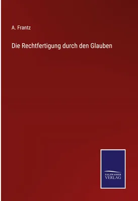 Produktbild von Die Rechtfertigung durch den Glauben