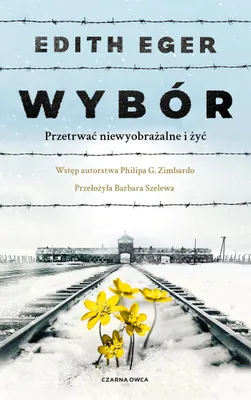 Produktbild von Wybór. Przetrwać niewyobrażalne i żyć