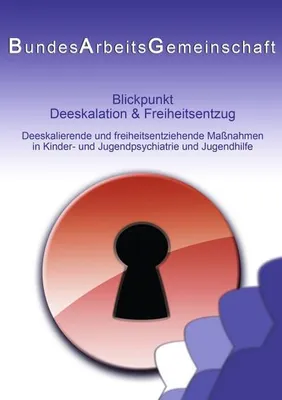 Obrázok produktu pre Blickpunkt Deeskalation & Freiheitsentzug