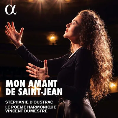 Productafbeelding van d'Oustrac/Dumestre//Le Poème Harmonique: Mijn minnaar van Saint-