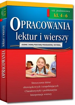 Zdjęcie produktu dla Opracowania lektur i wierszy. Szkoła podstawowa. Klasy 4-6