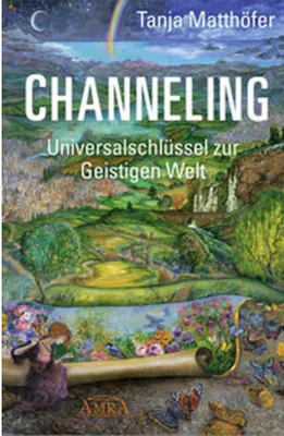 Image de CHANNELING. Universalschlüssel zur Geistigen Welt