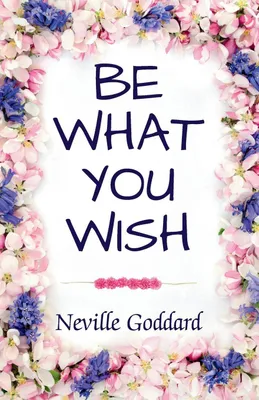 Produktbild von Be What You Wish