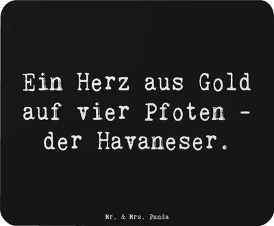 Produktbild von Mr. & Mrs. Panda Mauspad Spruch Goldherz Havaneser - Schwarz - Geschenk, mousematte, liebevoller Hund, Hunderasse, Mouse Pad, treuer Begleiter, Mousepad, computer