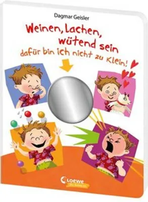 Image de Weinen, lachen, wütend sein - dafür bin ich nicht zu klein!