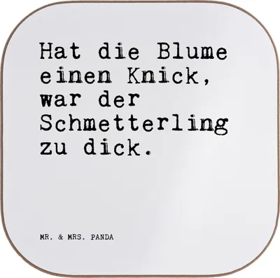 Produktbild von Mr. & Mrs. Panda Tischuntersetzer Hat die Blume einen... - Weiß - Geschenk, Untersetzer für Gläser, Tasse, gläseruntersetzer, Spruch, Holzuntersetzer, Freundin, Glas