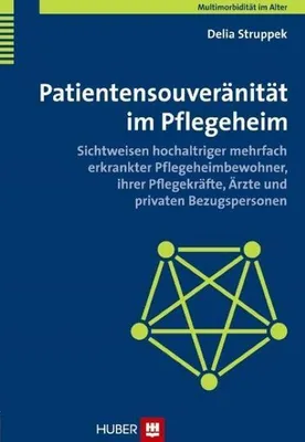 Immagine prodotto di Struppek, D: Patientensouveränität im Pflegeheim